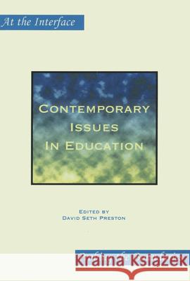 Contemporary Issues in Education David Seth Preston 9789042016842 Rodopi