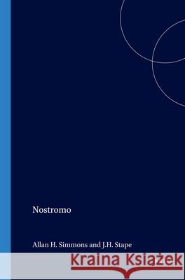 Nostromo: Centennial Essays  9789042019140 Editions Rodopi B.V.