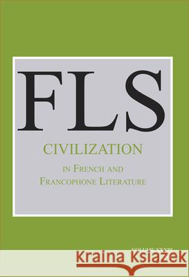 Civilization in French and Francophone Literature Buford Norman James Day 9789042020498 Rodopi