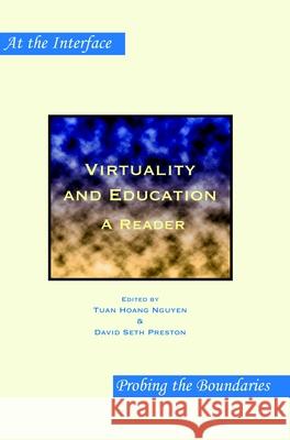 Virtuality and Education : A Reader Tuan Hoang Nguyen 9789042020542