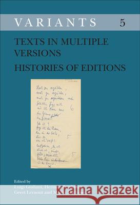 Texts in Multiple Versions - Histories of Editions Luigi Giuliani Herman Brinkman Geert Lernout 9789042023437