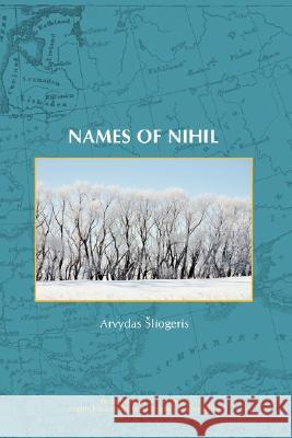 Names of Nihil Arvydas Eliogeris 9789042024021 EDITIONS RODOPI B.V.