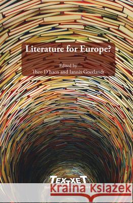 Literature for Europe? Theo D'Haen Iannis Goerlandt 9789042027169