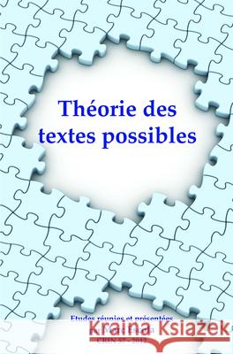 Theorie Des Textes Possibles Marc Escola 9789042035102 Rodopi