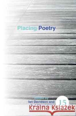 Placing Poetry Ian Davidson Zo Skoulding 9789042036147 Rodopi