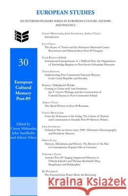 European Cultural Memory Post-89 Conny Mithander John Sundholm Adrian Velicu 9789042036185 Rodopi