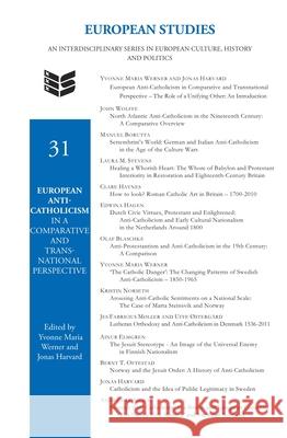 European Anti-Catholicism in a Comparative and Transnational Perspective Yvonne Maria Werner Jonas Harvard 9789042037076 Rodopi