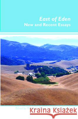 East of Eden : New and Recent Essays Michael J. Meyer Henry Veggian 9789042037120 Rodopi