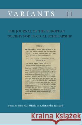 The Journal of the European Society for Textual Scholarship Wim Mierlo Alexandre Fachard 9789042039308 Brill/Rodopi