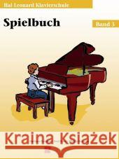 Hal Leonard Klavierschule, Spielbuch. Bd.3 Kreader, Barbara Kern, Fred Keveren, Phillip 9789043105095