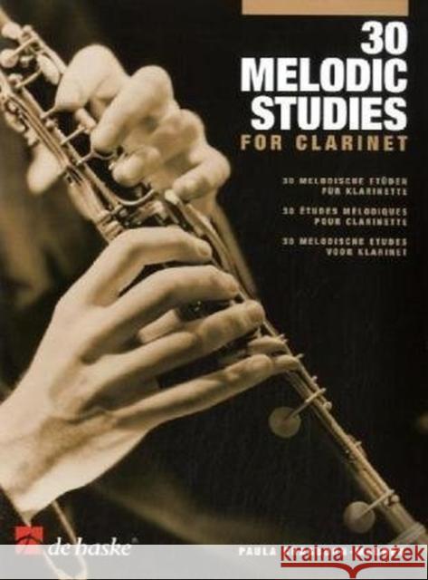 30 melodische Etüden für Klarinette. 30 Melodic Studies for Clarinet : Schwierigkeitsgrad: mittelschwer Crasborn-Mooren, Paula   9789043114899