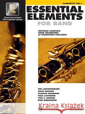 Essential Elements for Band Avec Eei Vol. 1 - Clarinette Hal Leonard Corp 9789043123600