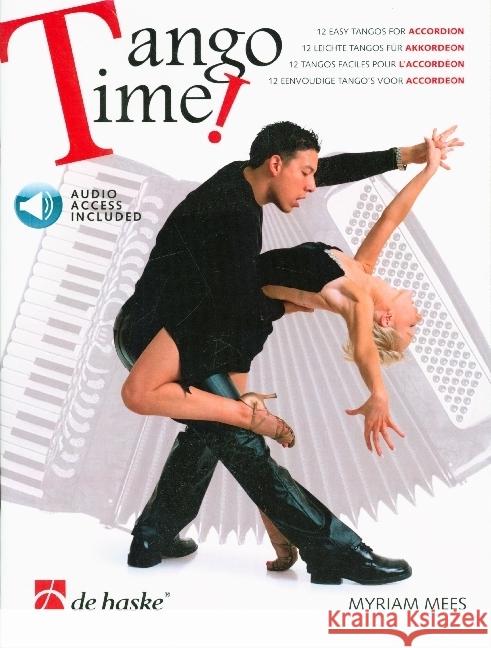 Tango Time!, für Akkordeon, m. Audio-CD Mees, Myriam 9789043162081