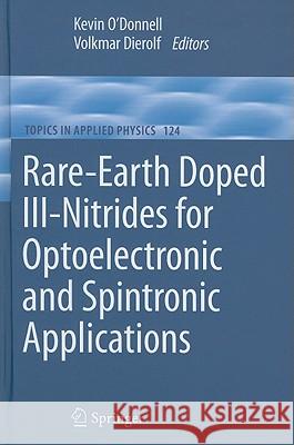 Rare-Earth Doped III-Nitrides for Optoelectronic and Spintronic Applications  9789048128761 SPRINGER