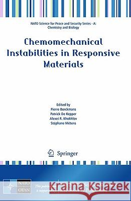 Chemomechanical Instabilities in Responsive Materials Pierre Borckmans Patrick D Alexei R. Khokhlov 9789048129928 Springer