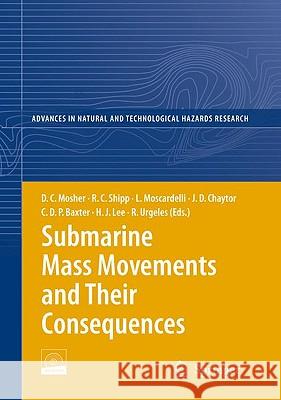 submarine mass movements and their consequences: 4th international symposium  Mosher, D. C. 9789048130702 Springer