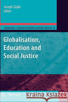 Globalization, Education and Social Justice  9789048132201 SPRINGER