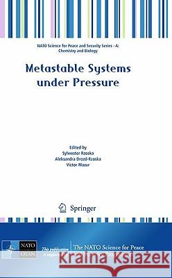 Metastable Systems Under Pressure Rzoska, Sylwester 9789048134069 Springer