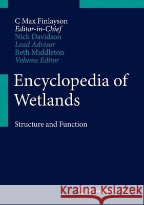 The Wetland Book: I: Structure and Function, Management, and Methods Finlayson, C. Max 9789048134939 Springer