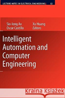 Intelligent Automation and Computer Engineering Sio-Iong Ao Oscar Castillo Xu Huang 9789048135165