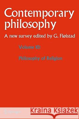 Volume 10: Philosophy of Religion Guttorm Fl 9789048135264 Springer