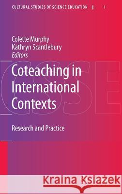 Coteaching in International Contexts: Research and Practice Murphy, Colette 9789048137060 Springer
