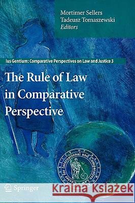 The Rule of Law in Comparative Perspective Sellers 9789048137480
