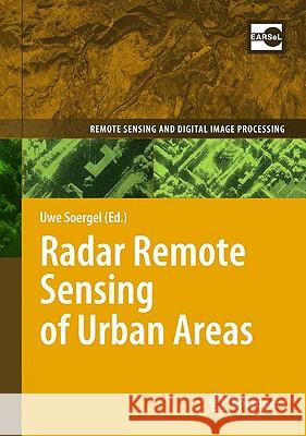 Radar Remote Sensing of Urban Areas Uwe Soergel 9789048137503 0