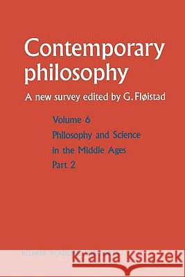 Philosophie Et Science Au Moyen Age / Philosophy and Science in the Middle Ages Klibansky, R. 9789048140763 Not Avail
