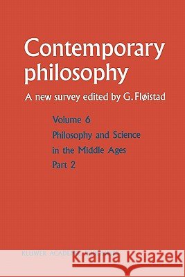 Philosophie Et Science Au Moyen Age / Philosophy and Science in the Middle Ages Klibansky, R. 9789048140763 Not Avail