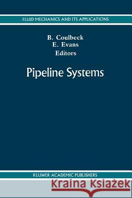 Pipeline Systems E. P. Evans B. Coulbeck 9789048141432 Not Avail