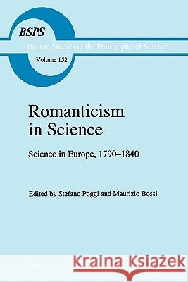 Romanticism in Science: Science in Europe, 1790-1840 Van Straalen, B. 9789048142842 Not Avail