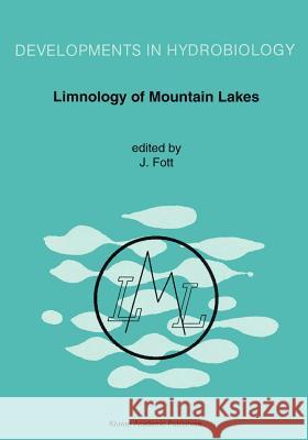Limnology of Mountain Lakes J. Fott 9789048143511 Not Avail