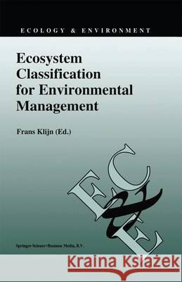 Ecosystem Classification for Environmental Management Frans Klijn 9789048144204