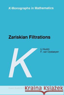 Zariskian Filtrations Li Huishi                                Freddy Va 9789048147380