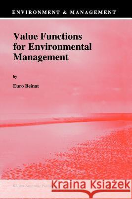 Value Functions for Environmental Management E. Beinat 9789048148820