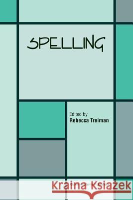 Spelling Rebecca Treiman 9789048149988 Not Avail