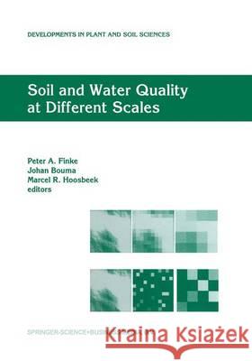 Soil and Water Quality at Different Scales: Proceedings of the Workshop 