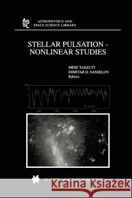 Stellar Pulsation - Nonlinear Studies Mine Takeuti Dimitar D. Sasselov 9789048156535 Not Avail