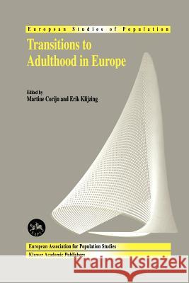 Transitions to Adulthood in Europe M. Corijn Erik Klijzing 9789048157013 Not Avail