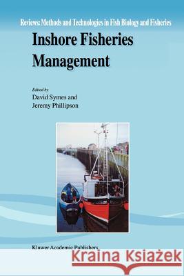 Inshore Fisheries Management David Symes Jeremy Phillipson 9789048158744