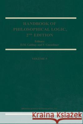 Handbook of Philosophical Logic Gabbay, Dov M. 9789048159277