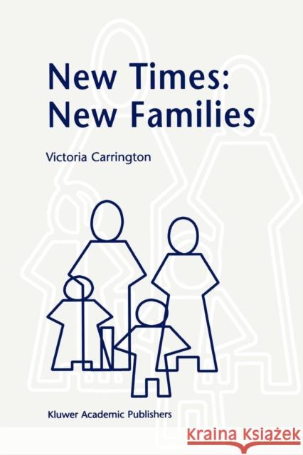 New Times: New Families V. Carrington 9789048159628