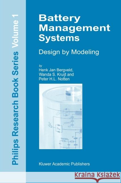 Battery Management Systems: Design by Modelling Bergveld, H. J. 9789048161089 0