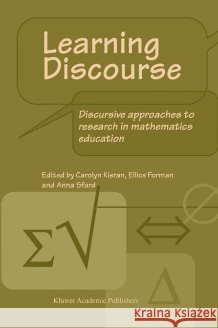 Learning Discourse: Discursive Approaches to Research in Mathematics Education Kieran, C. 9789048161751