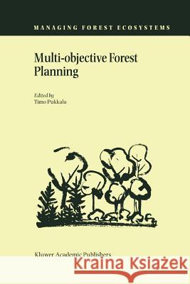 Multi-Objective Forest Planning Pukkala, Timo 9789048162079