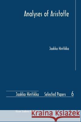 Analyses of Aristotle Jaakko Hintikka 9789048165780