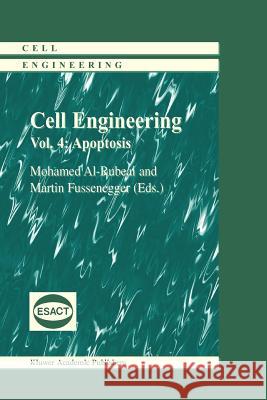 Cell Engineering: Apoptosis Al-Rubeai, Mohamed 9789048166152