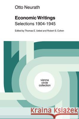 Economic Writings: Selections 1904-1945 Uebel, Th E. 9789048166305 Not Avail