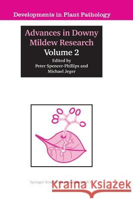 Advances in Downy Mildew Research: Volume 2 Spencer-Phillips, Peter 9789048166978